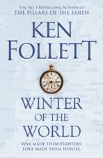 Follett, K: Winter of the World