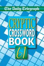 Daily Telegraph Cryptic Crossword Book 61