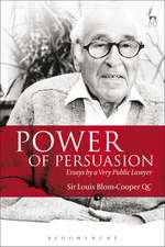 Power of Persuasion: Essays by a Very Public Lawyer