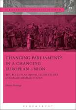 Changing Parliaments in a Changing European Union: The Role of National Legislatures in Larger Member States