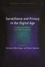 Surveillance and Privacy in the Digital Age: European, Transatlantic and Global Perspectives