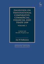 Dalhuisen on Transnational Comparative, Commercial, Financial and Trade Law Volume 2: Contract and Movable Property Law