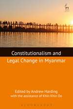 Constitutionalism and Legal Change in Myanmar