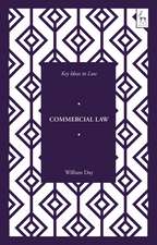 Key Ideas in Commercial Law