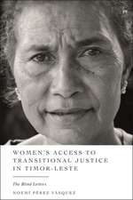 Vásquez, N: Women's Access to Transitional Justice in Timor-