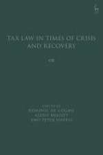 Tax Law in Times of Crisis and Recovery