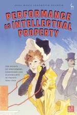 Performance as Intellectual Property