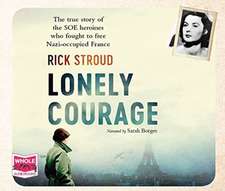 Stroud, R: Lonely Courage