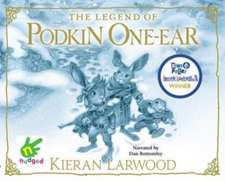 Larwood, K: The Five Realms: The Legend of Podkin One-Ear