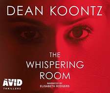 Koontz, D: The Whispering Room