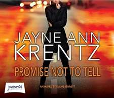 Krentz, J: Promise Not to Tell