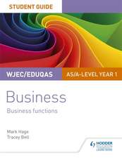 WJEC/Eduqas AS/A-level Year 1 Business Student Guide 2: Business Functions