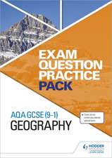 AQA GCSE (9-1) Geography Exam Question Practice Pack