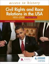 Access to History: Civil Rights and Race Relations in the USA 1850-2009 for Pearson Edexcel