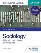 O'Leary, D: AQA A-level Sociology Student Guide 1: Education