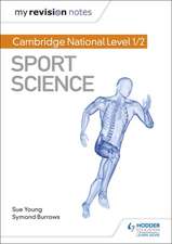 Young, S: My Revision Notes: Cambridge National Level 1/2 Sp