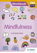 O'Brien, K: Mindfulness