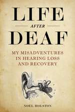 Life After Deaf