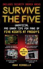 Survive the Five: Unofficial Pro Gamer Tips for Fans of Five Nights at Freddy's—Includes Security Breach Hacks