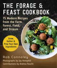 The Modern Forager's Cookbook