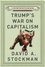 Trump's War on Capitalism