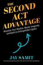 Second Act Advantage