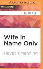 Wife in Name Only