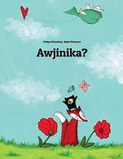 Awjinika?