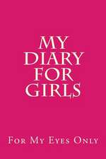 My Diary for Girls