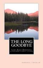 The Long Goodbye