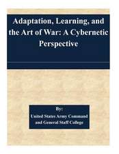 Adaptation, Learning, and the Art of War