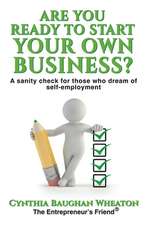 Are You Ready to Start Your Own Business?