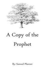 A Copy of the Prophet