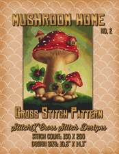 Mushroom Home 2 Cross Stitch Pattern