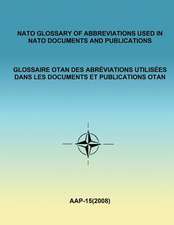 NATO Glossary of Abbreviations Used in NATO Documents and Publications (English and French)