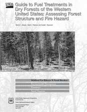 Guide to Fuel Treatments in Dry Forests of the Western United States