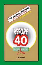 The Wealth Secrets You Must Know Before40