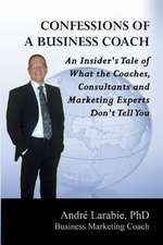 Confessions of a Business Coach