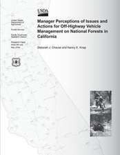 Manager Perceptions of Issues and Actions for Off-Highway Vehicle Management on National Forests in California