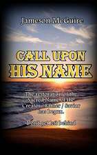 Call Upon His Name