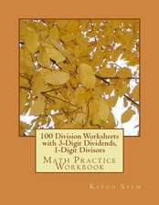 100 Division Worksheets with 3-Digit Dividends, 1-Digit Divisors