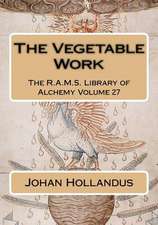 The Vegetable Work