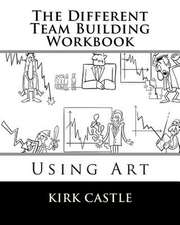 The Different Team Building Workbook