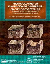 Protocolo Para La Evaluacion de Disturbios En Suelos Forestales