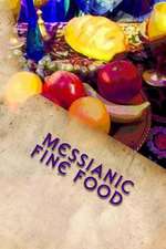 Messianic Fine Food