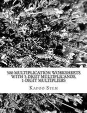 500 Multiplication Worksheets with 3-Digit Multiplicands, 1-Digit Multipliers