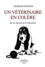 Un Veterinaire En Colere