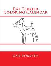 Rat Terrier Coloring Calendar