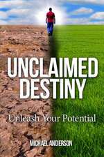 Unclaimed Destiny