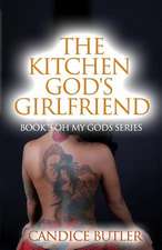 The Kitchen God's Girlfriend